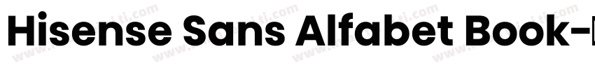 Hisense Sans Alfabet Book字体转换
